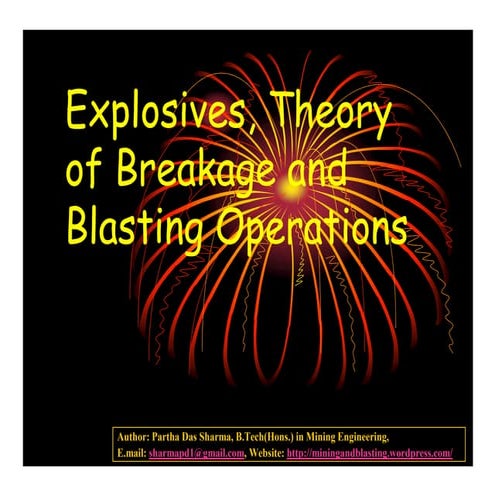 Explosives, Theory Of Breakage And Blasting Operations