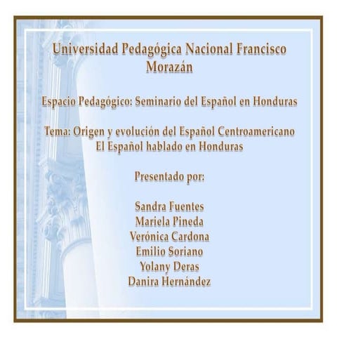 Exposicion el Español en Honduras | PPTX