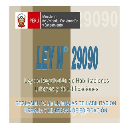 Reglamento licencias habilitaciones urbanas y edificaciones  ley 29090