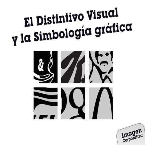 El distintivo visual y la simbología gráfica 