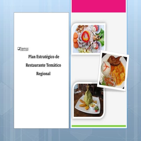  Plan Estratégico de Restaurante Temático Regional