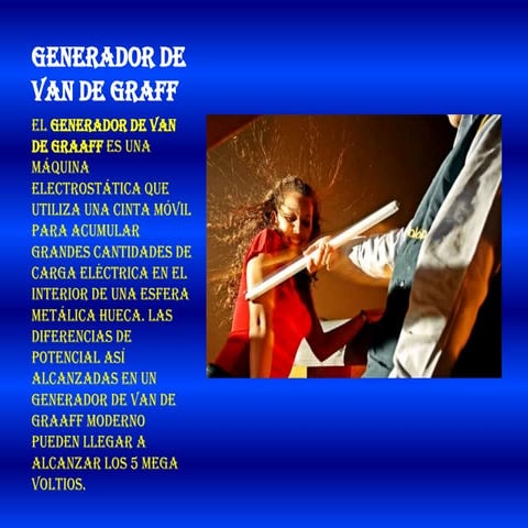 Generador de van der graff | PPTX