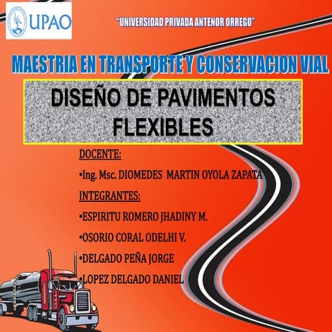 Expoccion Maestria Pavimentos - DISEÑO DE PAVIMENTOS FLEXIBLES