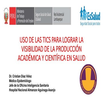 Uso de Tecnologías de información para lograr visibilidad de producción científica.