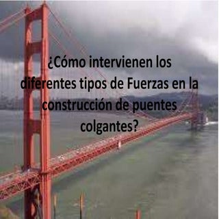 ¿Como intervienen las fuerzas en la...