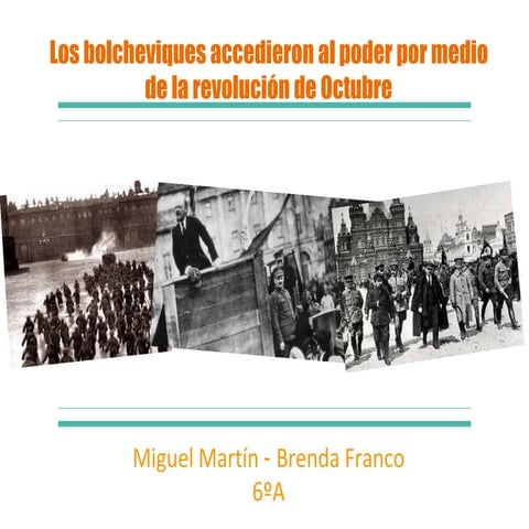Los bolcheviques accedieron al poder en la Revolución de octubre