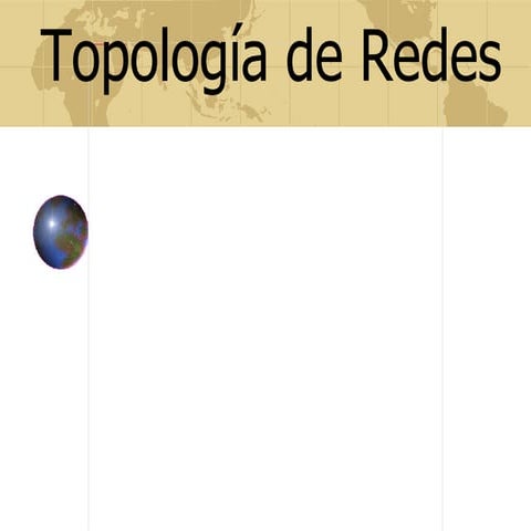 REDES, TOPOLOGIA DE RED