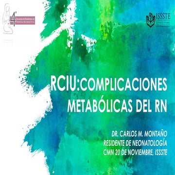 COMPLICACIONES METABOLICAS DEL RECIEN NACIDO POR DR. Carlos Montaño