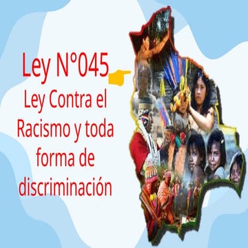 Cartilla Educativa No 2: Ley No 045 Contra el Racismo y Toda Forma de ...
