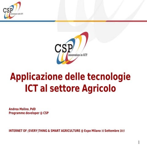 Andrea Molino: Applicazione delle tecnologie ICT al settore Agricolo