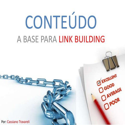 Conteúdo: A Base para Link Building