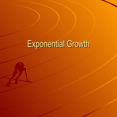 Exponential Growth