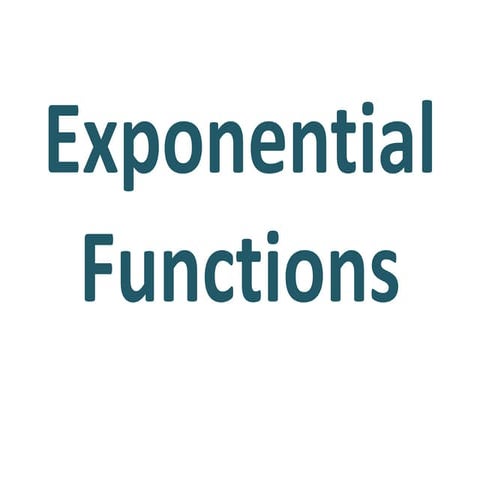 Exponential Functions