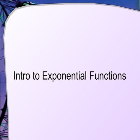 exponential_functions_for kids tointro.ppt