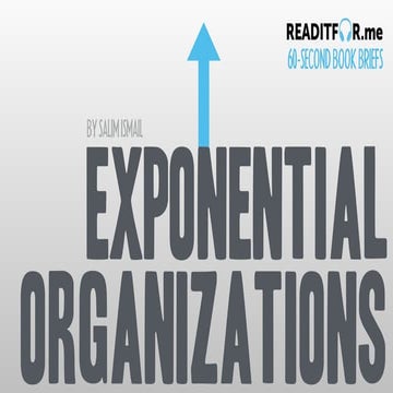 60 Second Book Brief: Exponential Organizations by Salim Ismail 