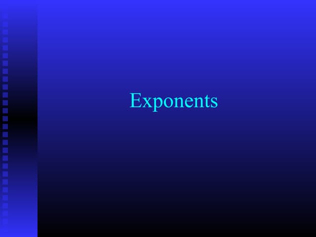 Exponents and Exponential Notation.pptx