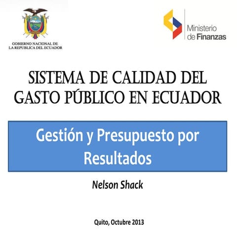 Sistema de Calidad del Gasto Público en Ecuador. Gestión y Presupuesto ...