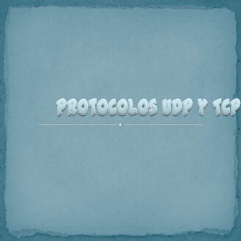 protocolos udp y tcp