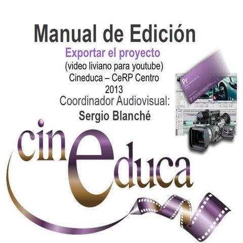 Exportar proyecto en Adobe Premiere Cineduca CeRP Centro 2013