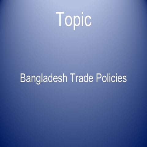 Export import policies of bangladesh