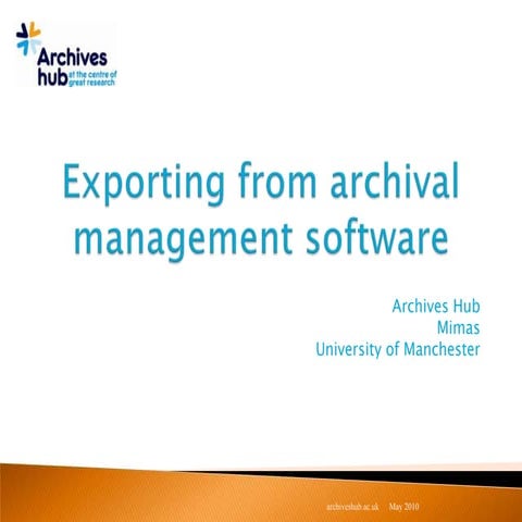 Exporting from archival management software