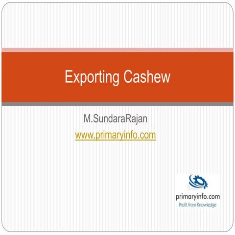 Exporting cashew