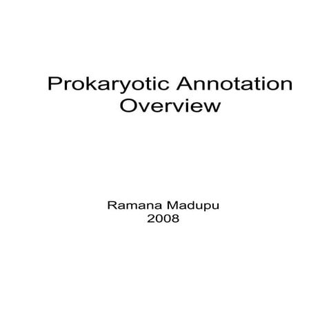 Pathema Burkholderia Annotation Jamboree: Prokaryotic Annotation Overview