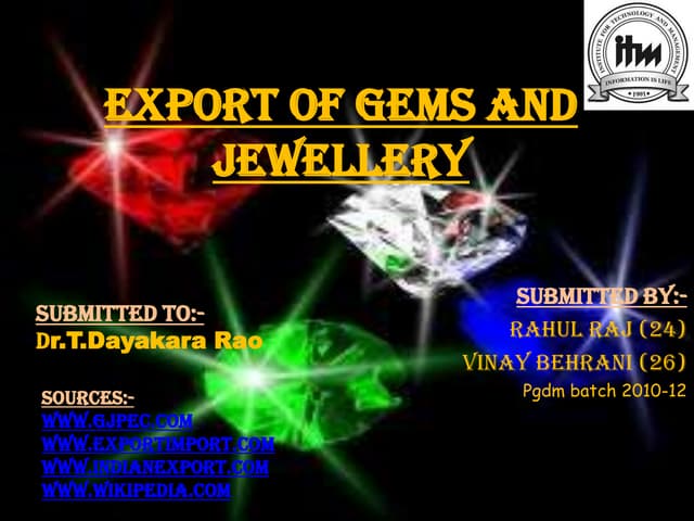 Export of gems and jewellery  PPT