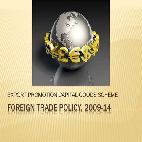 Export promotion capital goods scheme