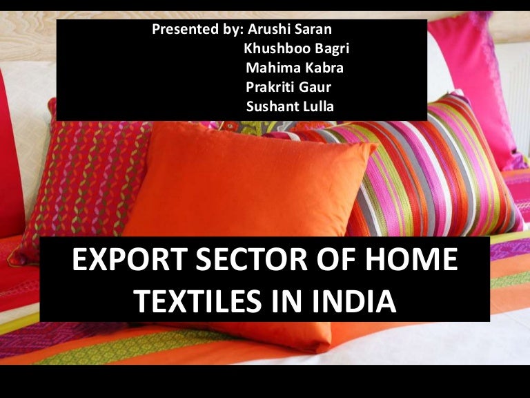 Export sector of home textiles in india
