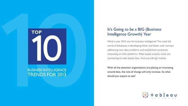 Business Intelligence Trends (based on 2012 experience)