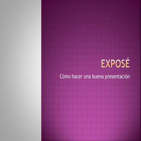How to do a good exposé | PPTX