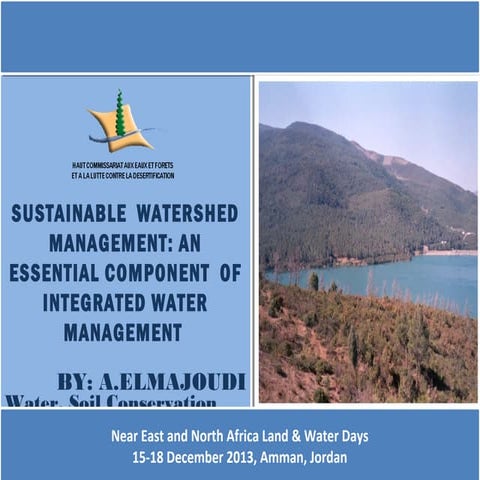T7: SUSTAINABLE  WATERSHED MANAGEMENT: AN ESSENTIAL COMPONENT  OF INTEGRATED ...