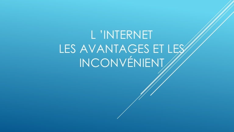 média internet avantages inconvénients