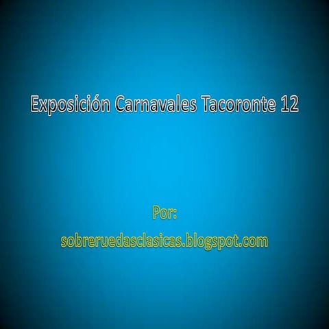 Exposición carnavales tacoronte 12 expo 2
