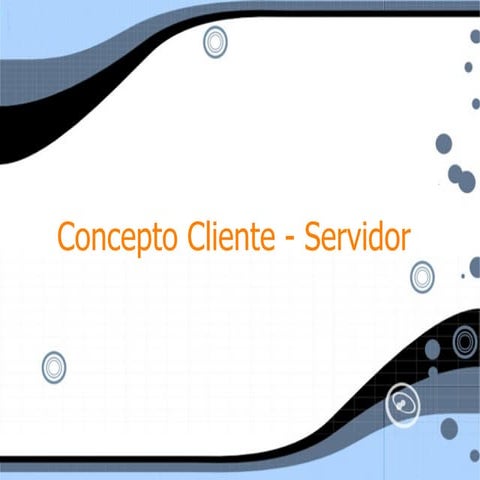 Cliente servidor | PPTX