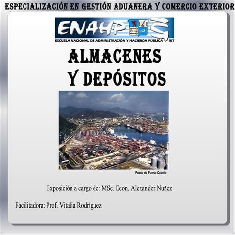 Exposición de Almacenes  en la Zona Primaria de los Puertos Venezolanos