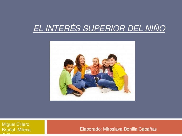 Exposición del interés superior del niño Exposición del interés superior del niño