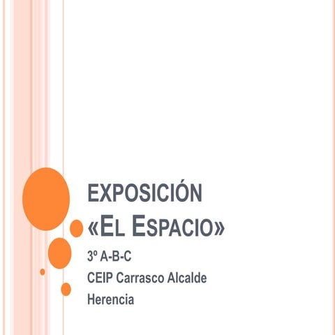 Exposición "El Espacio 3º A-B-C" CEIP Carrasco Alcalde (Herencia)