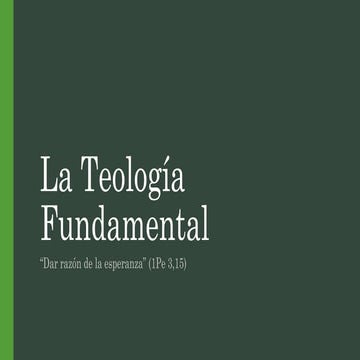 La Teología Fundamental. "Dar razón de la esperanza" (1Pe 3,15)