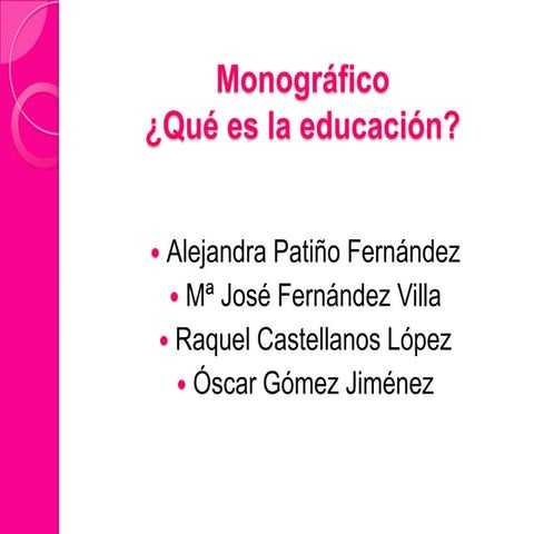 Exposición monográfico sobre la educación. final
