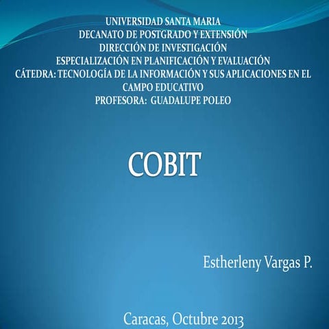 Cobit- elementos- objetivos- usos- ventajas y desventajas