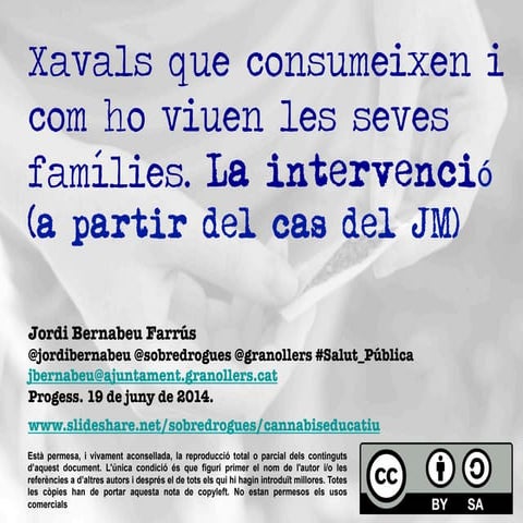 L'atenció individual i familiar a adolescents per consum de drogues. El cas d...