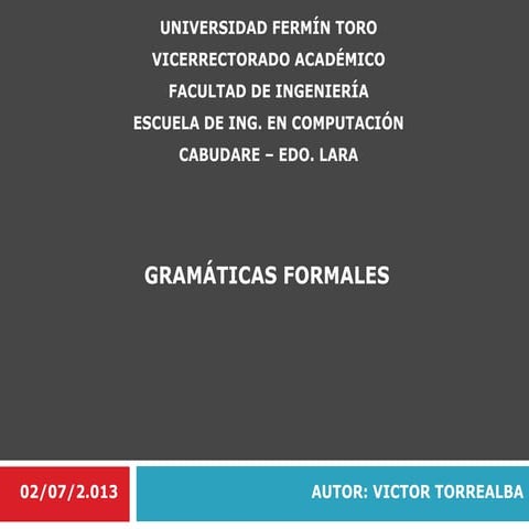 DIAPOSITIVAS - GRAMATICAS FORMALES
