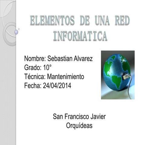 Elementos de una red informatica