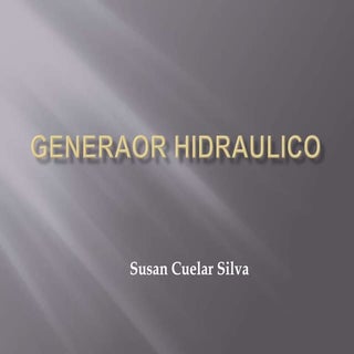 GENERADOR HIDRAULICO