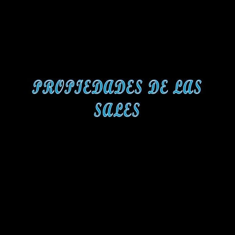 Propiedades de las sales