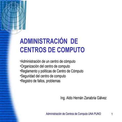Exposicion administración de centros de computo | PPT