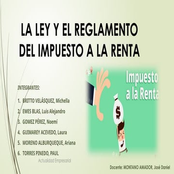 EXPOSICION DERECHO TRIBUTARIO LA LEY Y EL REGLAMENTO DEL IMPUESTO A LA ...