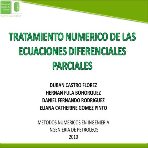 Exposición Tratamiento de las Ec. Dif. Parciales, Implicitas, Crank Nicholson